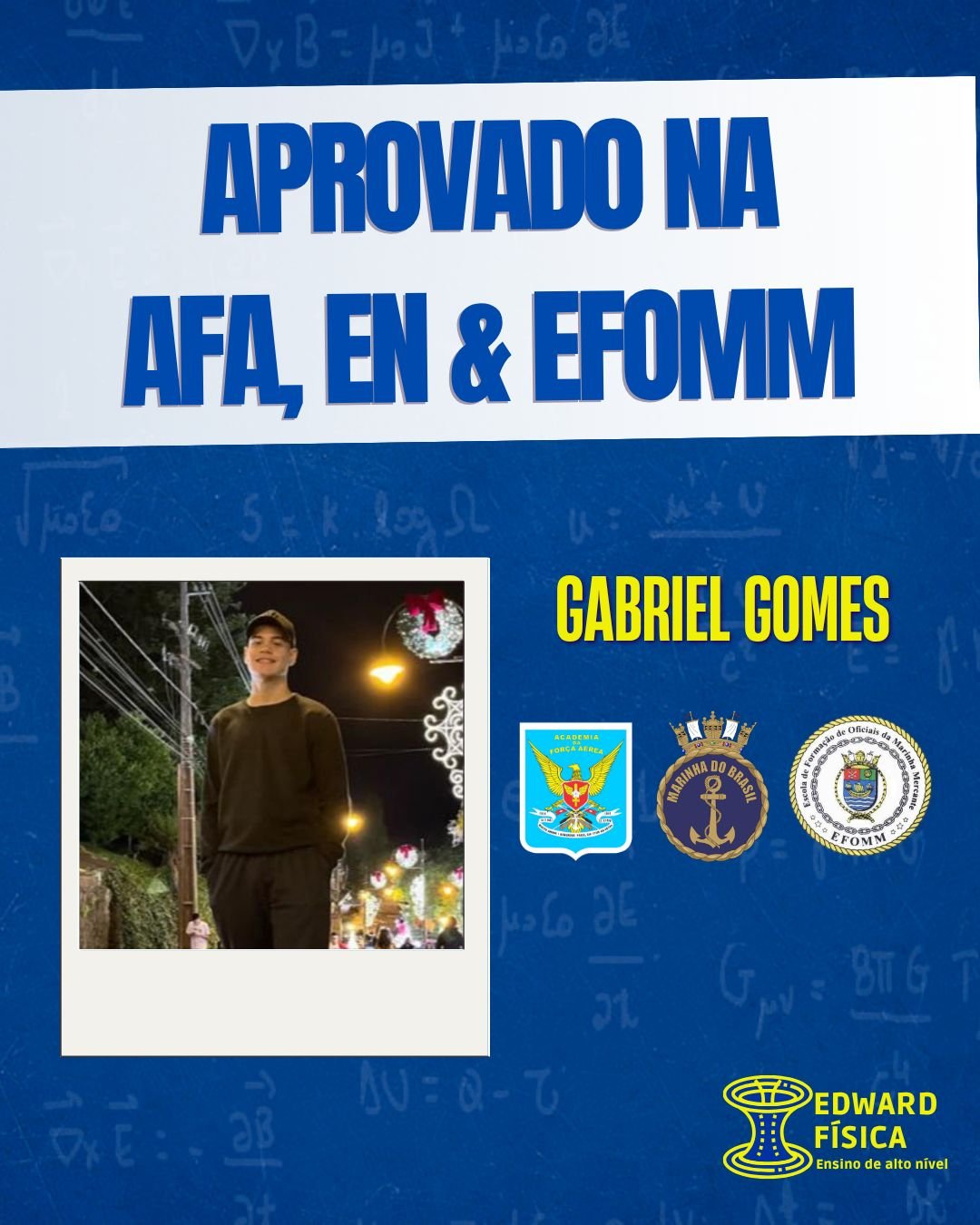 Gabriel Gomes, aprovado na AFA, EN e EFOMM